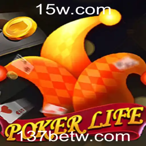 PokerLife: A Emoção do Jogo de Poker Com 137bet